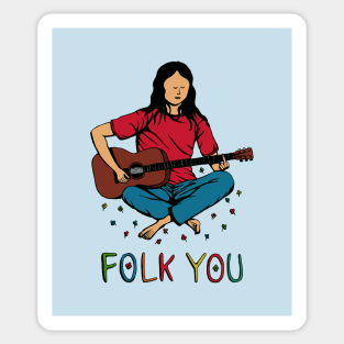 Folk You Guitar Hippie Sticker